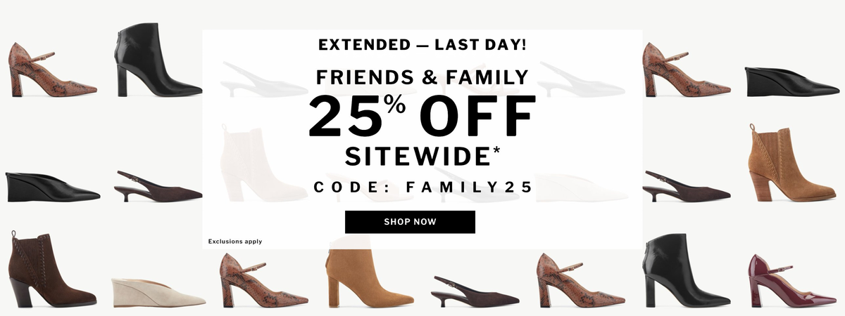 Friends & Family 25% OFF Sitewide