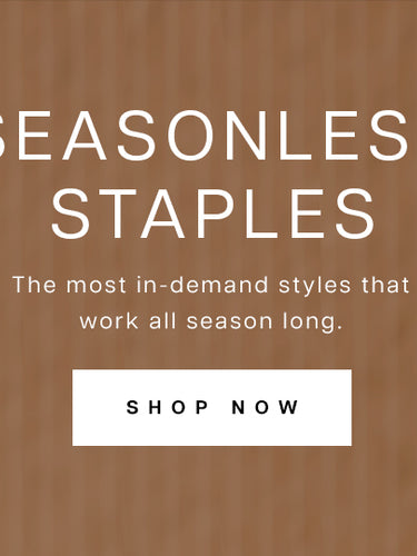 Seasonless Staples